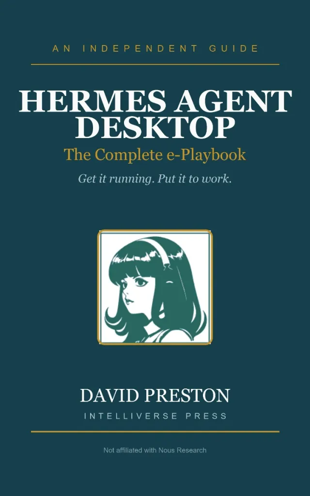Hermes Agent Desktop: The Complete e-Playbook, by David Preston — book cover